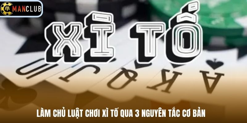 Làm chủ luật chơi xì tố qua 3 nguyên tắc cơ bản